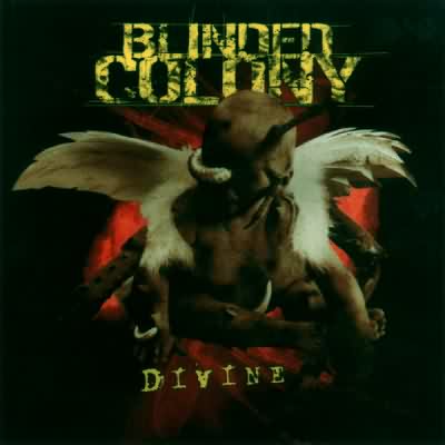 Blinded Colony: "Divine" – 2003